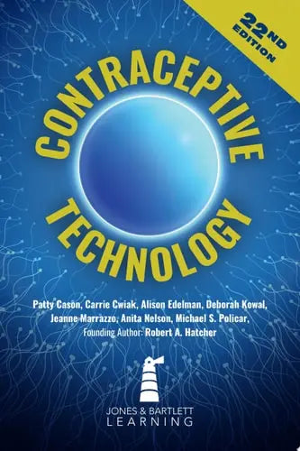 Contraceptive Technology by Patty Cason ISBN: 978-1284255034