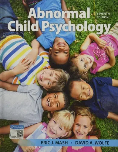 Abnormal Child Psychology by Eric J Mash ISBN: 978-1337624268