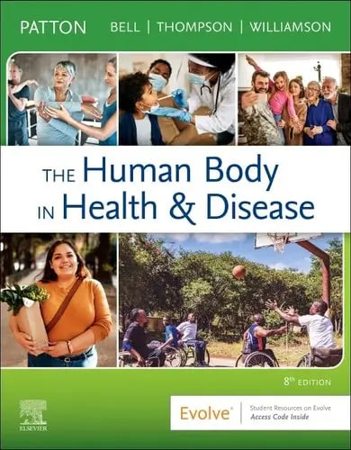 The Human Body in Health and Disease - by Kevin T. Patton 8th Edition ISBN 9780323734141