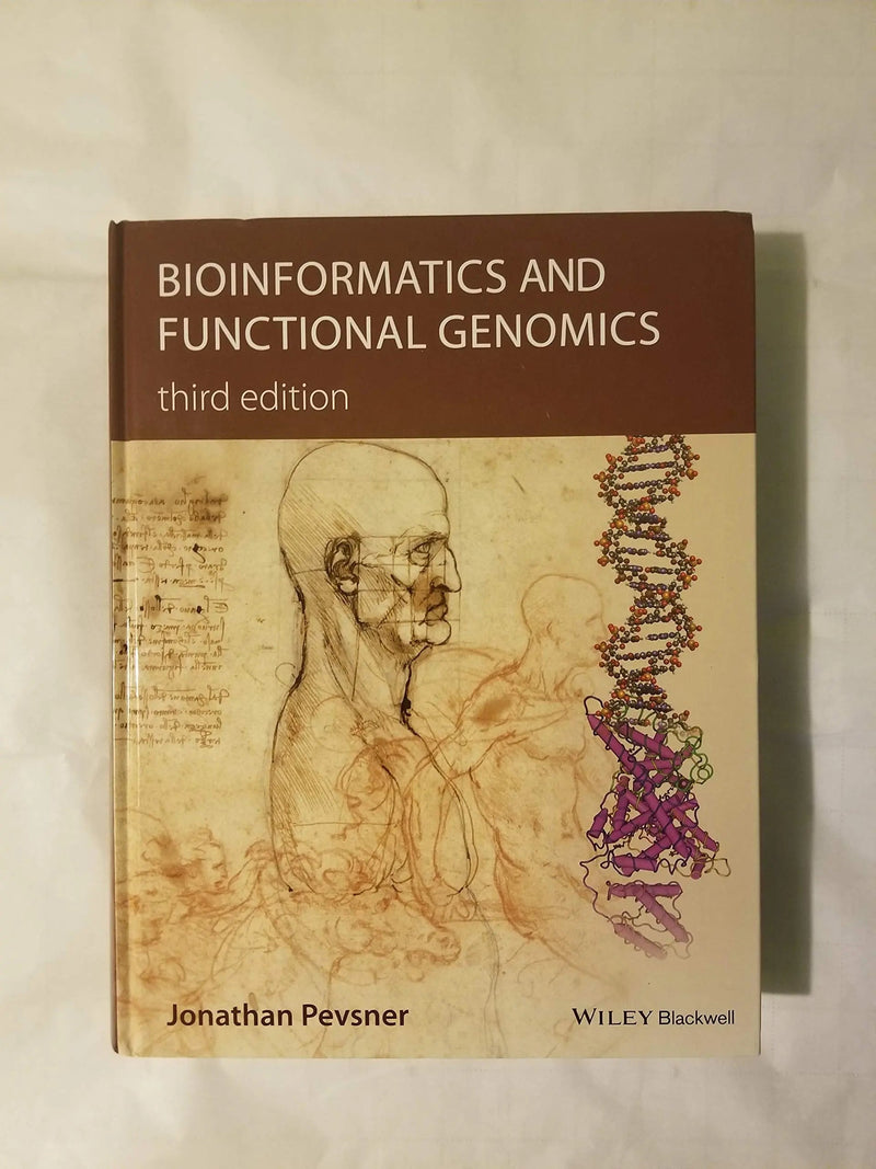 Bioinformatics and Functional Genomics by Jonathan Pevsner 3rd Edition ISBN 9781118581780