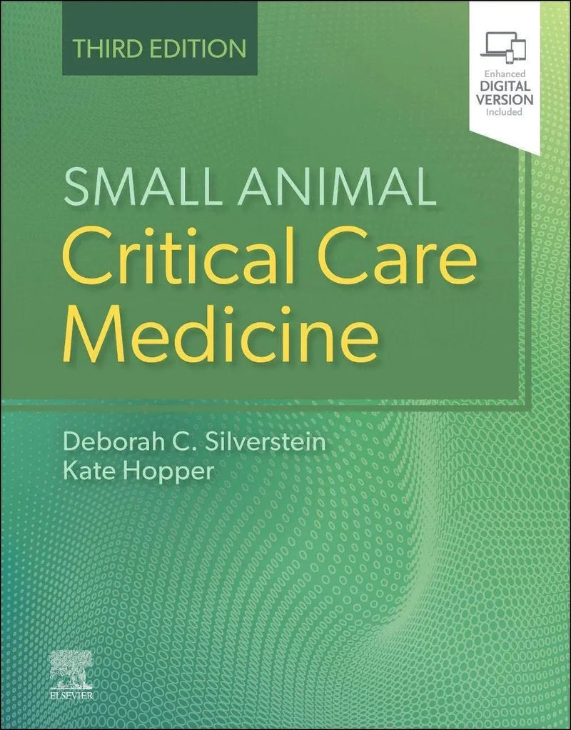Small Animal Critical Care Medicine by Deborah Silverstein