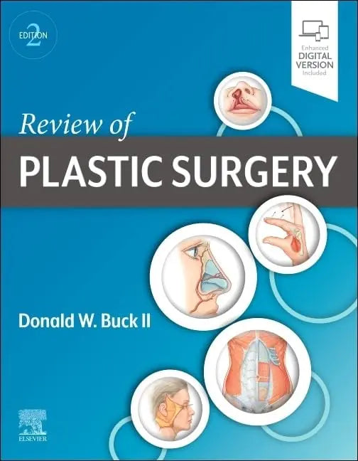 Review of Plastic Surgery by Donald W. Buck II 2nd Edition ISBN 9780323775939