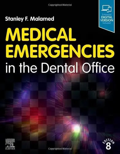Medical Emergencies in the Dental Office by Stanley F. Malamed