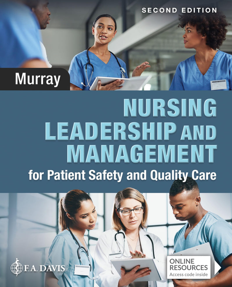 Nursing Leadership and Management for Patient Safety and Quality Care 2nd Edition