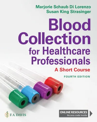 Blood Collection for Healthcare Professionals A Short Course ISBN 9781719645997