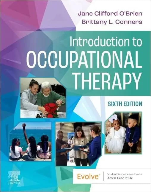 Introduction to Occupational Therapy by Jane Clifford O'Brien