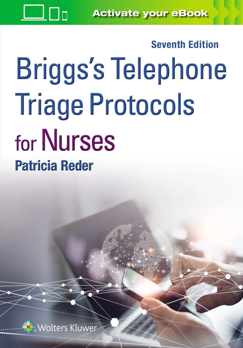 Briggs' Telephone Triage Protocols for Nurses by BRIGGS 7th Edition ISBN 9781975262860