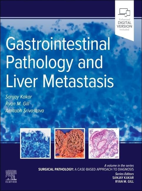Gastrointestinal Pathology and Liver Metastasis: a Case-Based Approach to Diagnosis 1st Edition