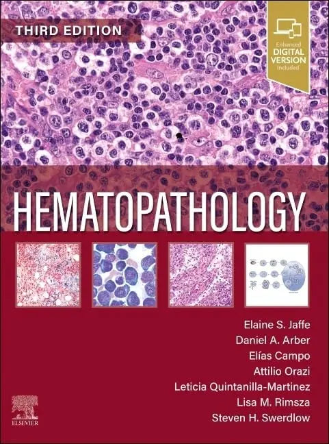 Hematopathology by Elaine Sarkin Jaffe 3rd Edition ISBN 9780323831659