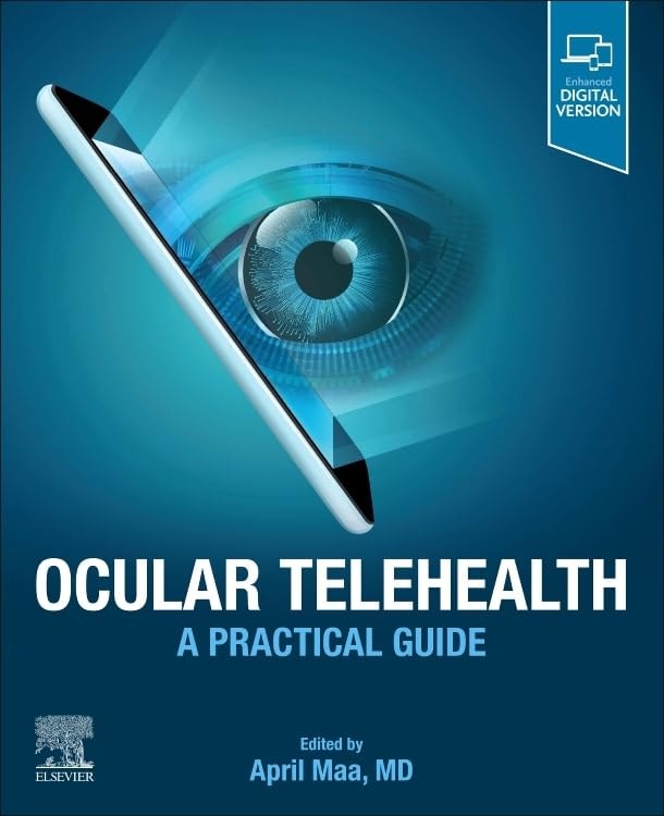 Ocular Telehealth A Practical Guide by April Maa 1st Edition
