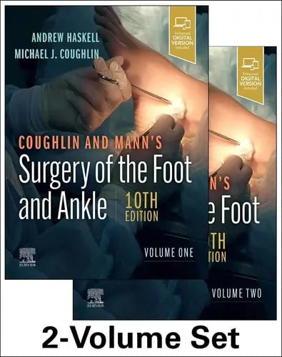 Coughlin and Mann's Surgery of the Foot and Ankle by Andrew Haskell 10th Edition ISBN 9780323833844