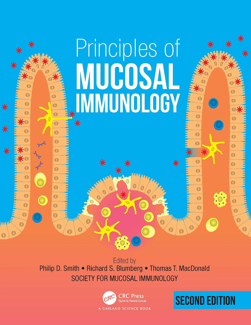 Principles of Mucosal Immunology by Phillip D. Smith 2nd Edition ISBN 9780815345558