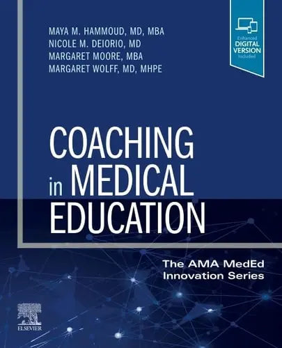 Coaching in Medical Education by Maya M. Hammoud 1st Edition ISBN 9780323847261