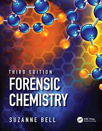 Forensic Chemistry by Suzanne Bell 3rd Edition ISBN 9781138339842
