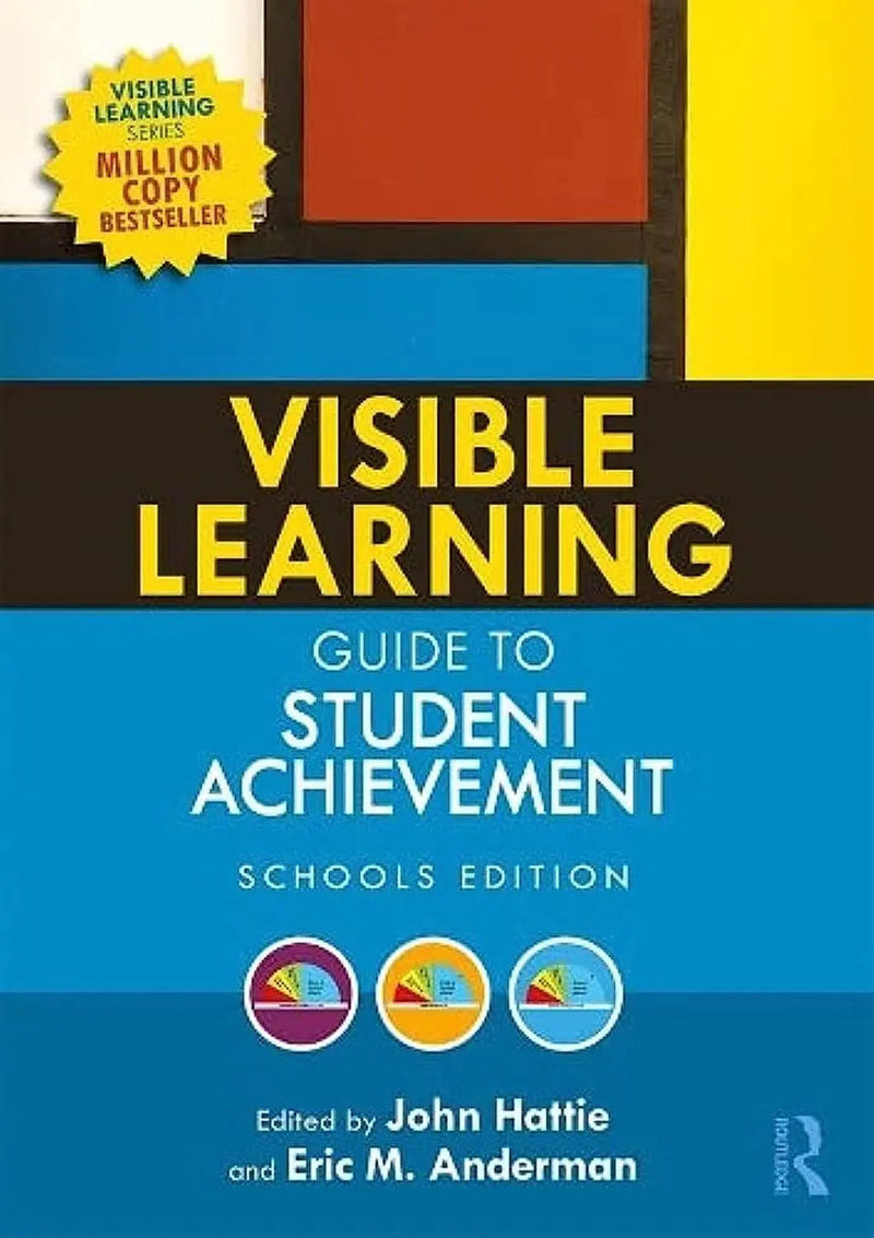 Visible Learning Guide to Student Achievement by John Hattie 1st Edition ISBN 9780815367246