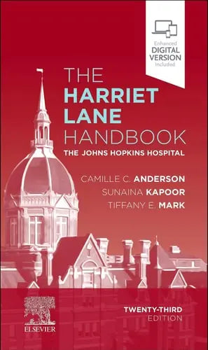 The Harriet Lane Handbook The Johns Hopkins Hospital by The Johns Hopkins Hospital 23rd Edition ISBN 9780323876988