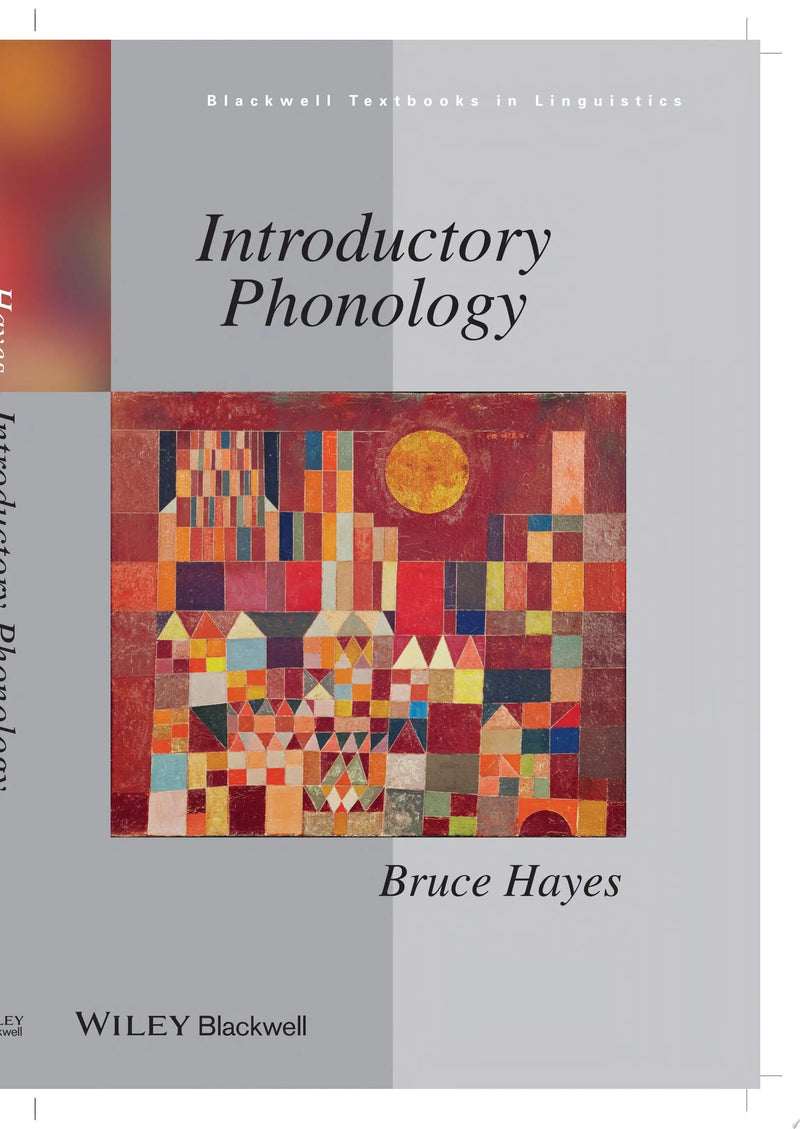 Introductory Phonology by Bruce P. Hayes 1st Edition ISBN 9781405184113