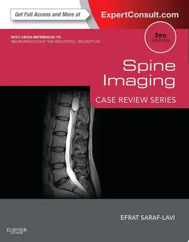 Spine Imaging: Case Review Series Expert Consult - Online and Print by Efrat Saraf-Lavi ISBN: 978-1455751167