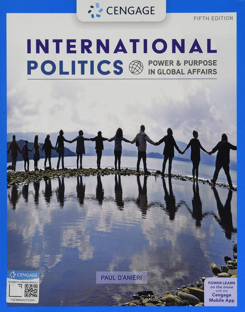 International Politics Power and Purpose in Global Affairs by Paul D'Anieri 5th Edition