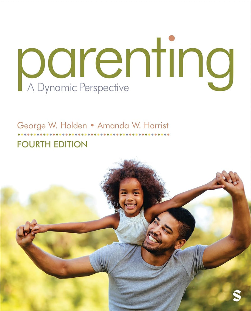 Parenting A Dynamic Perspective 4th Edition