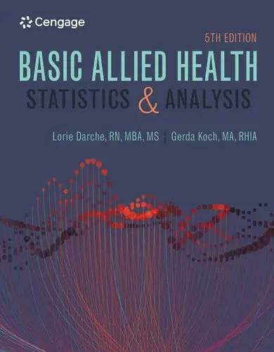 Basic Allied Health Statistics and Analysis, Spiral bound ISBN 9781337796965