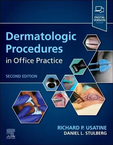 Dermatologic Procedures in Office Practice by Richard P. Usatine 2nd Edition ISBN 9780323930628