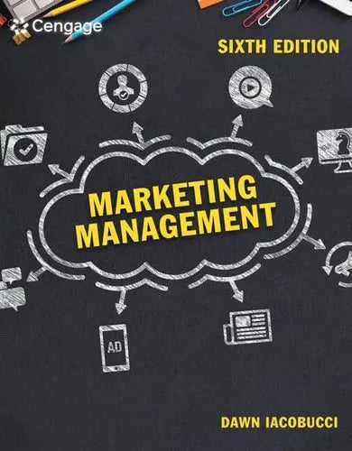 Marketing Management 6th edition by Dawn Iacobucci ISBN-139780357635087