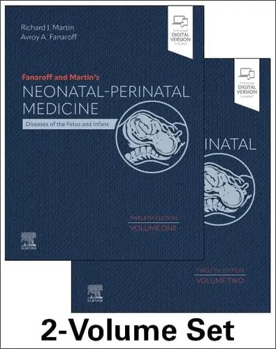 Fanaroff and Martin's Neonatal-Perinatal Medicine, 2-Volume Set Diseases of the Fetus and Infant by Richard J. Martin 12th Edition ISBN 9780323932660