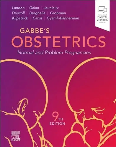 Gabbe's Obstetrics: Normal and Problem Pregnancies by Mark B. Landon 9th Edition ISBN 9780323937276