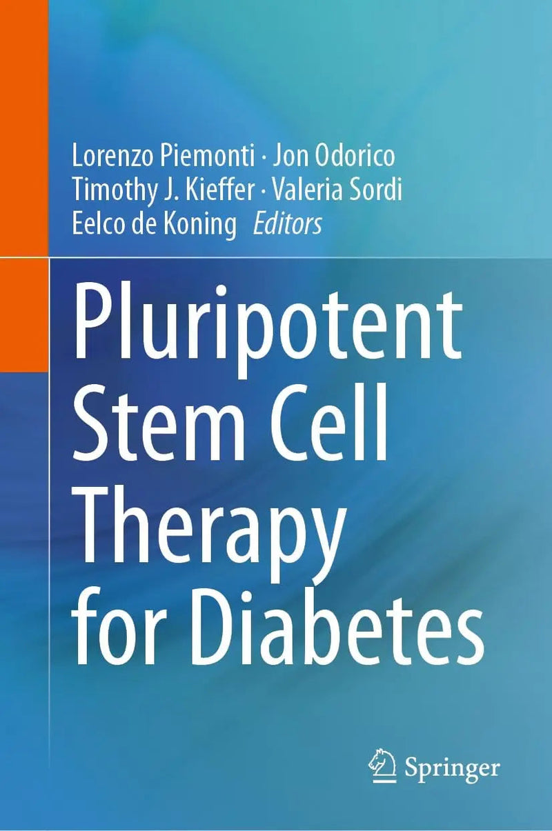 Pluripotent Stem Cell Therapy for Diabetes by Lorenzo Piemonti 1st Edition ISBN 9783031419423