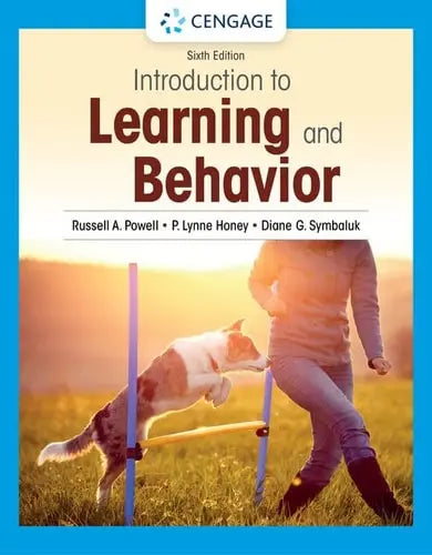 Introduction to Learning and Behavior by Russell A. Powell