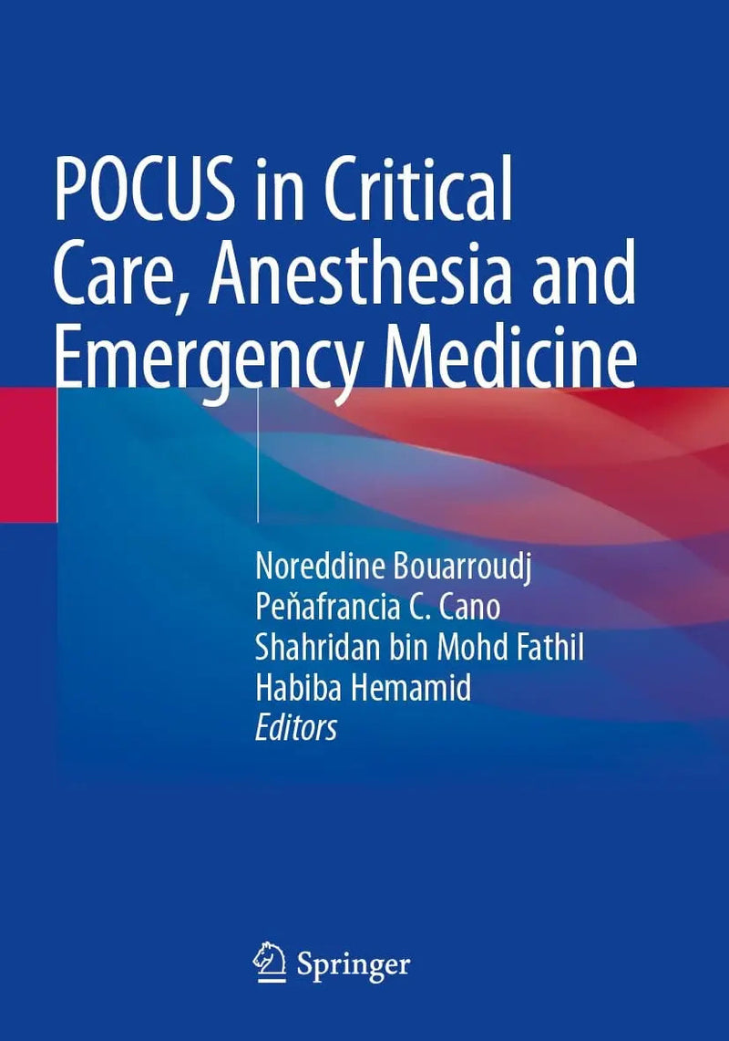 POCUS in Critical Care, Anesthesia and Emergency Medicine by Noreddine Bouarroudj ISBN 9783031437236