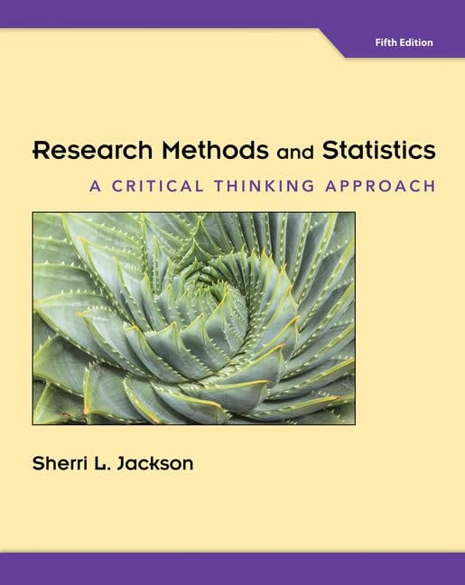 Research Methods and Statistics A Critical Thinking Approach by Sherri Jackson 5th Edition