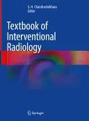 Textbook of Interventional Radiology by S. H. Chandrashekhara ISBN 9789819796007