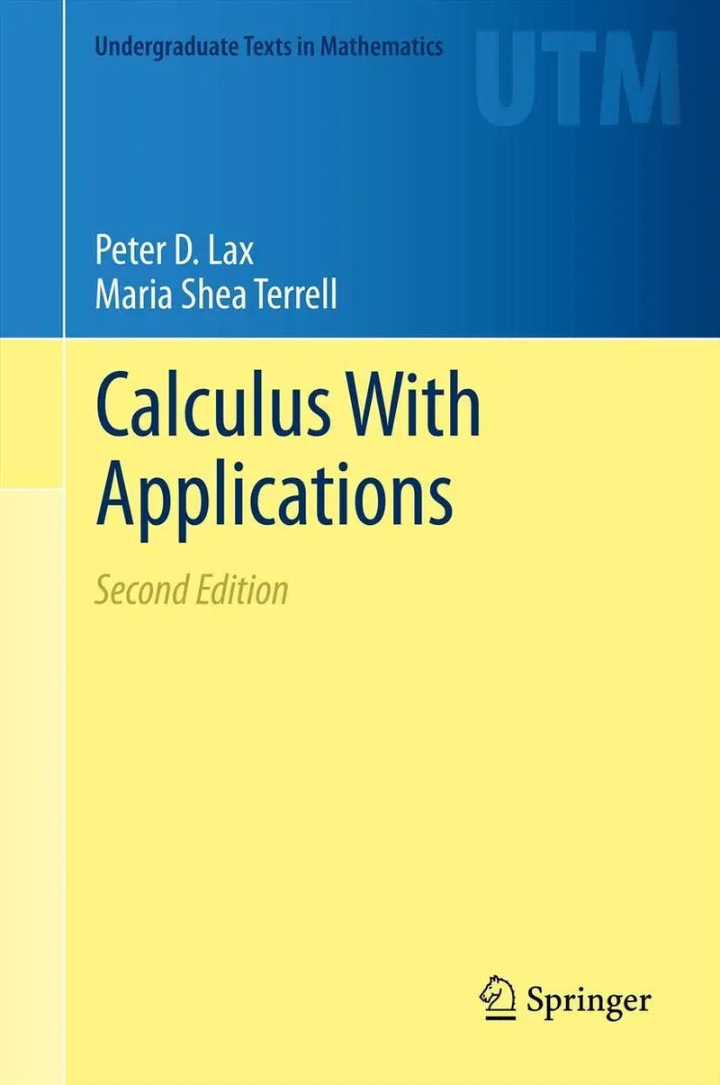 Calculus With Applications by Peter D Lax 2nd Edition ISBN 9781461479451