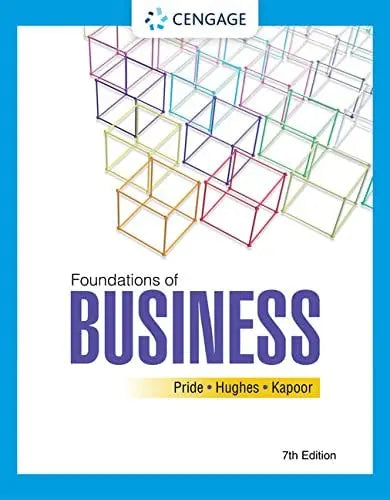 Foundations of Business by William M. Pride 7th Edition ISBN 9780357717943