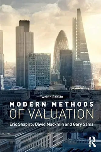 Modern Methods of Valuation by Eric Shapiro ISBN: 978-1138503519