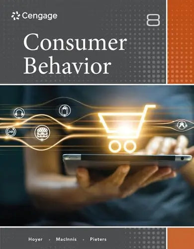 Consumer Behavior by Wayne D. Hoyer 8th Edition ISBN 9780357721292