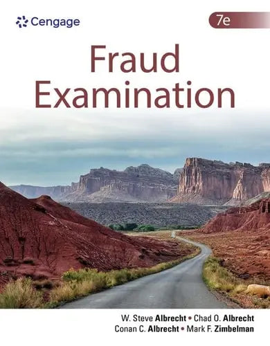 Fraud Examination 7th by W. Albrecht 7th Edition ISBN 9780357721759