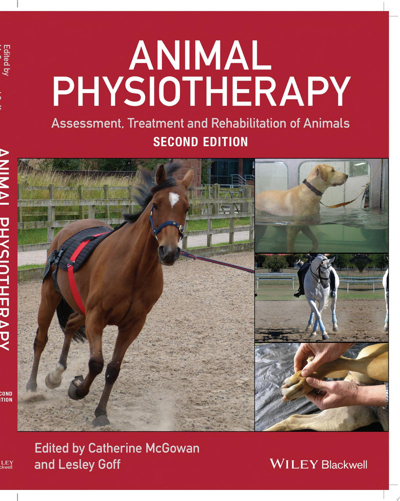 Animal Physiotherapy Assessment, Treatment and Rehabilitation of Animals 2nd Edition