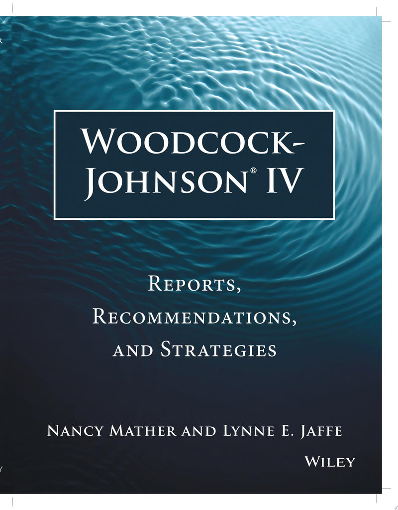 Woodcock-Johnson IV Reports, Recommendations, and Strategies 3rd Edition