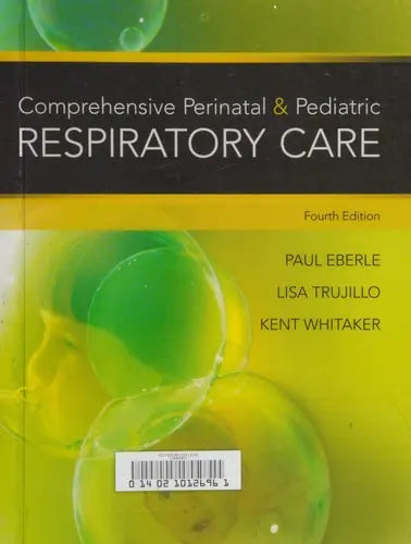 Comprehensive Perinatal & Pediatric Respiratory Care ISBN 9781439059432