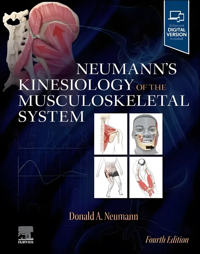Neumann's Kinesiology of the Musculoskeletal System 4th by Donald A. Neumann