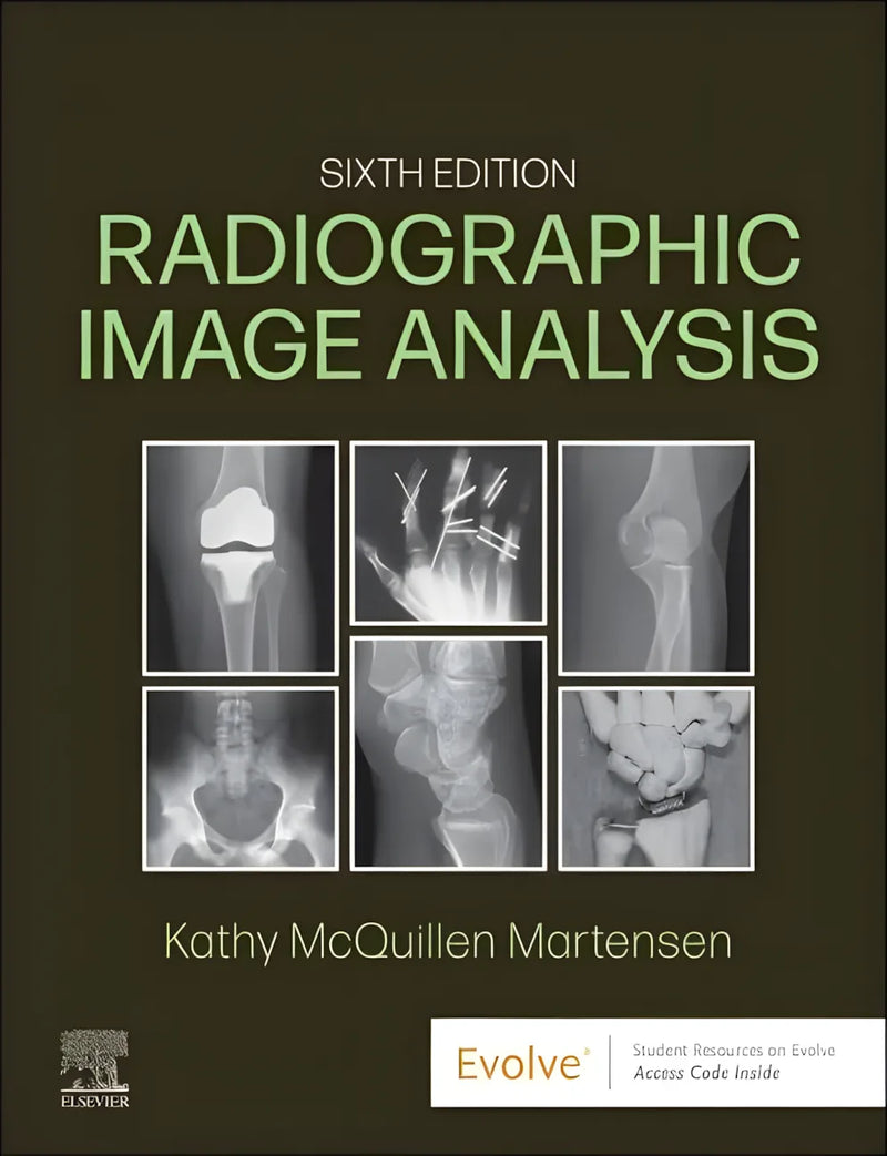 Radiographic Image Analysis 6th by Kathy McQuillen-Martensen