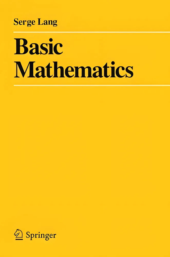 Basic Mathematics by Serge Lang