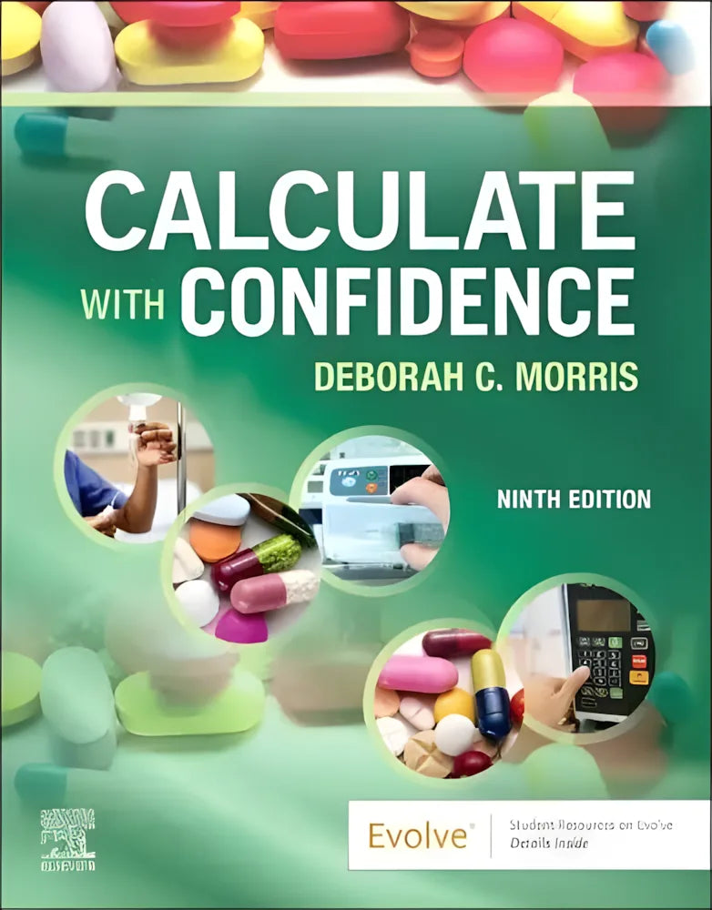 Calculate with Confidence 9th by Deborah C. Morris