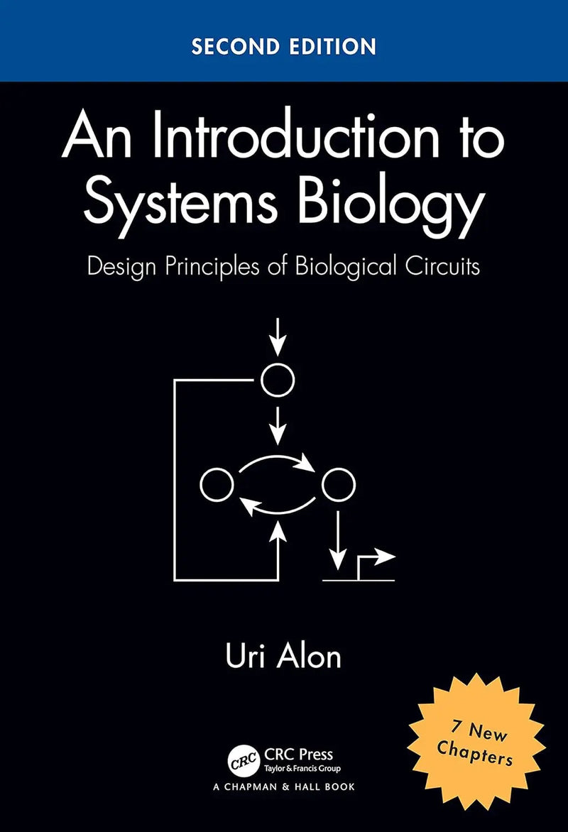 An Introduction to Systems Biology Design Principles of Biological Circuits by Uri Alon ISBN: 978-1439837177