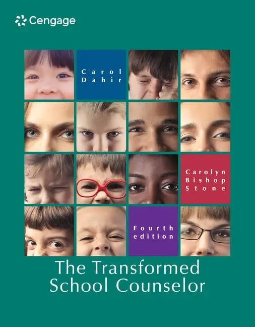 The Transformed School Counselor 4th by Carol A. Dahir