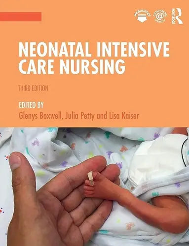 Neonatal Intensive Care Nursing by Glenys Boxwell ISBN: 978-1138556843