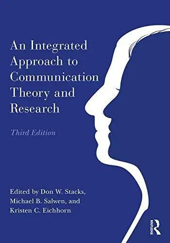 An Integrated Approach to Communication Theory and Research ISBN 9781138561472